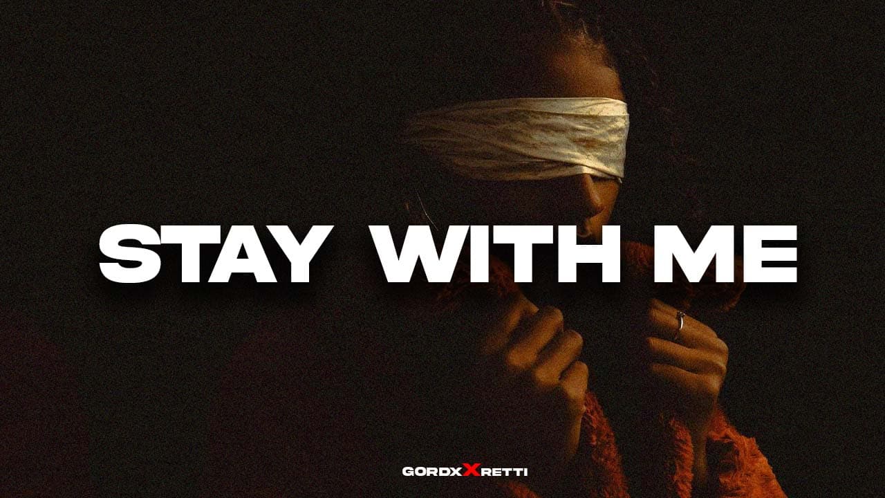 Stay With Me