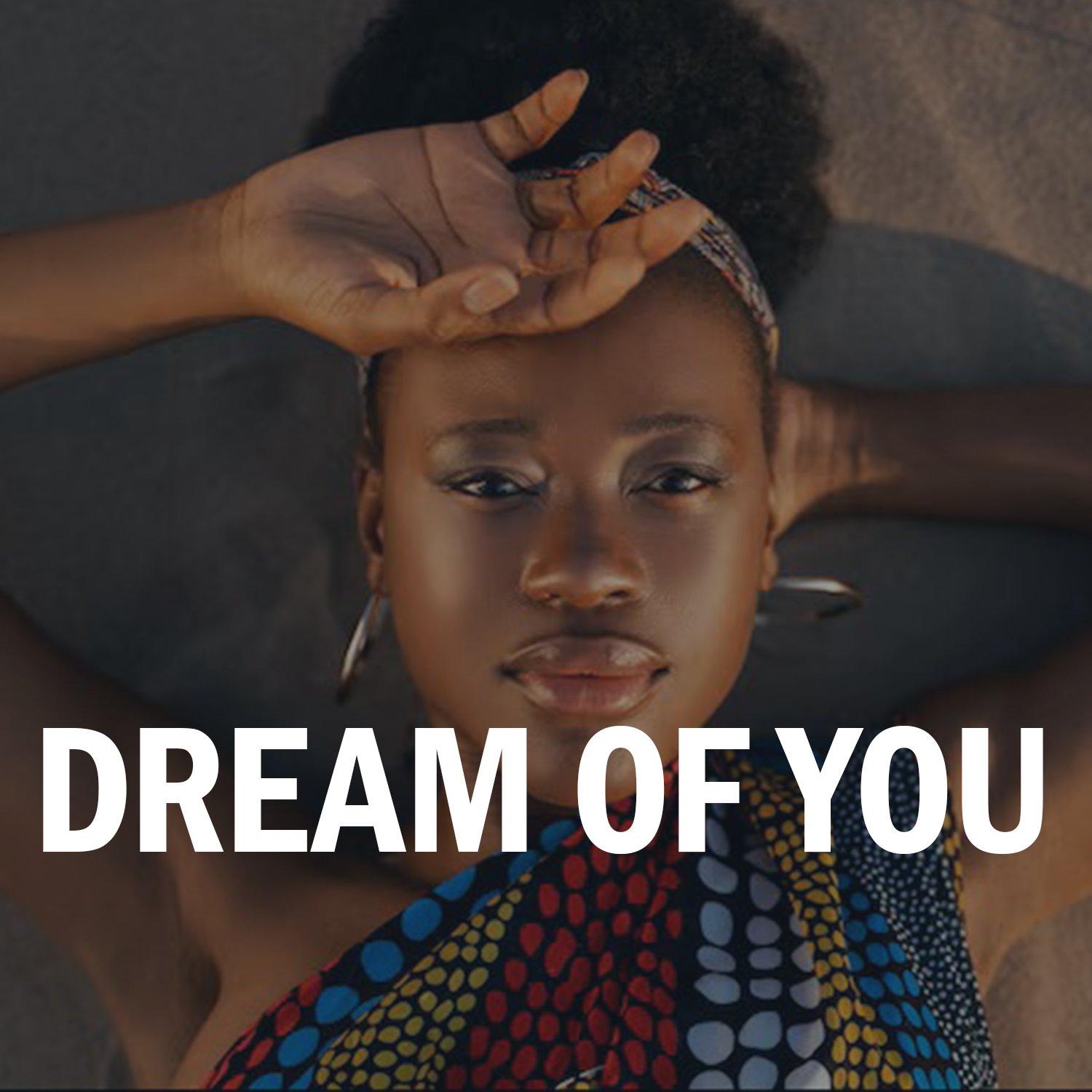 DREAM OF YOU