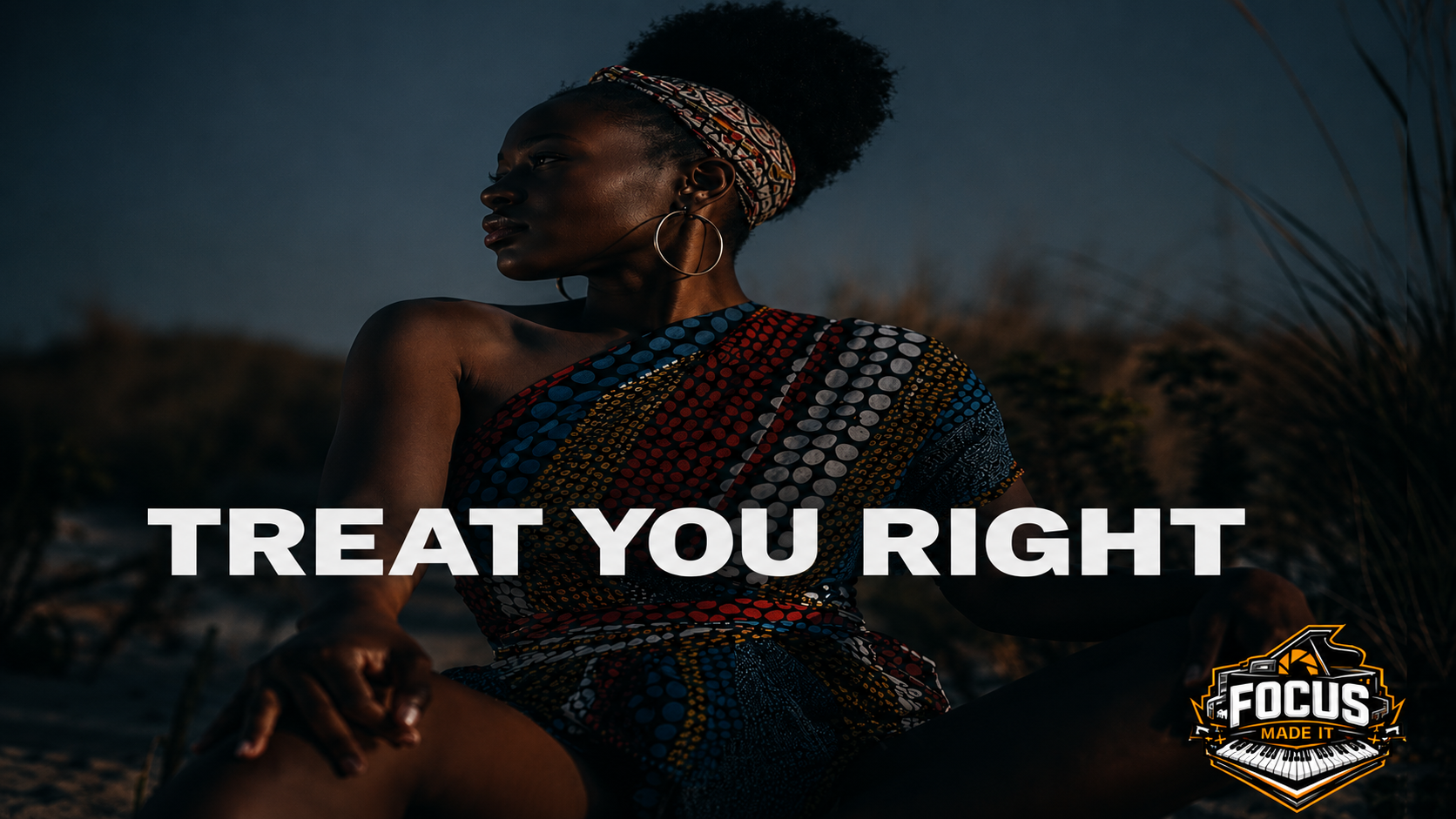 TREAT YOU RIGHT
